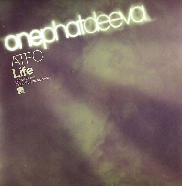 ATFC - Life | OnePhatDeeva (OPD026) - main