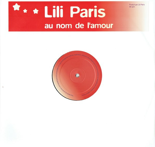 Lili Paris - Au Nom De L'Amour | EMI (12 EMDJ 606) - main Lili Paris - Au Nom De L'Amour | EMI (12 EMDJ 606) - main