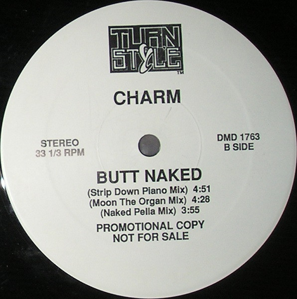 Charm - Butt Naked | Turnstyle Records (DMD 1763) - 2