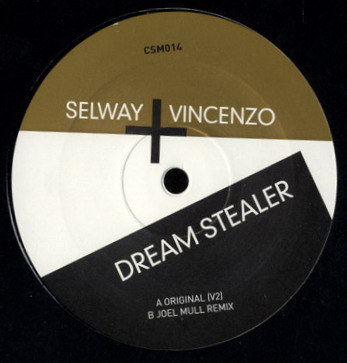 Selway + Vincenzo - Dream Stealer | CSM (CSM014) - main Selway + Vincenzo - Dream Stealer | CSM (CSM014) - main