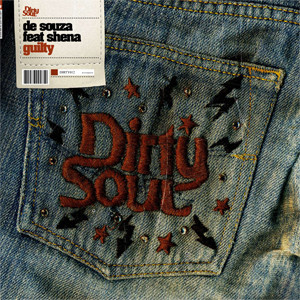 De Souza Feat. Shena - Guilty | Dirty Soul (DIRTY012)
