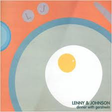 Lenny & Johnson - Dinner With Gershwin | Vendetta Records (VENMX 230)
