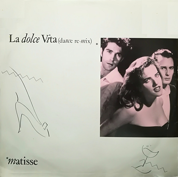 Matisse - La Dolce Vita | CBS (CBS 651296 6)