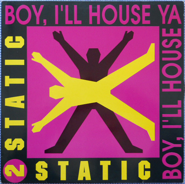 2 Static - Boy, I'll House Ya | BCM Records (BCM 12431) - main