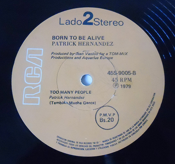 Patrick Hernandez - Born To Be Alive | RCA (45S-9005) - 2