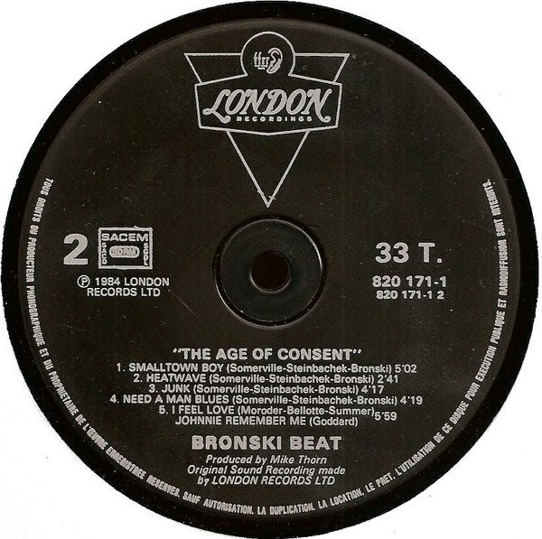 Bronski Beat - The Age Of Consent | London Records (820 171-1) - 4 Bronski Beat - The Age Of Consent | London Records (820 171-1) - 4