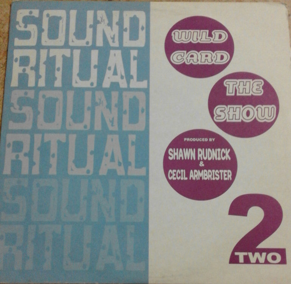 Wildcard - The Show | Sound Ritual (SOUND R-2)