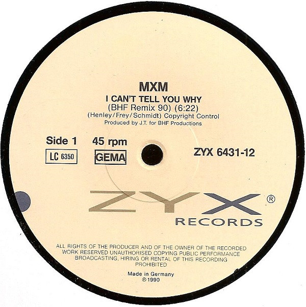 MXM - I Can't Tell You Why (BHF Remix 90) | ZYX Records (ZYX 6431-12) - 3