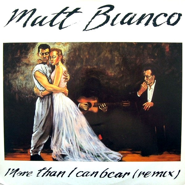 Matt Bianco - More Than I Can Bear (Remix) | WEA (YZ34T) - main