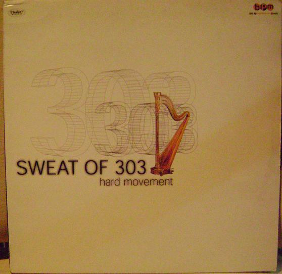 Sweat Of 303 - Hard Movement | Bit Progressive Music (71-680)