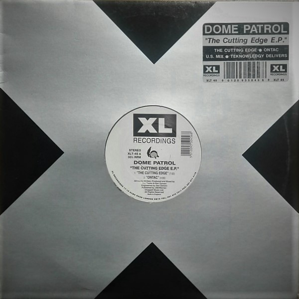 Dome Patrol - The Cutting Edge E.P. | XL Recordings (XLT 45) - 5