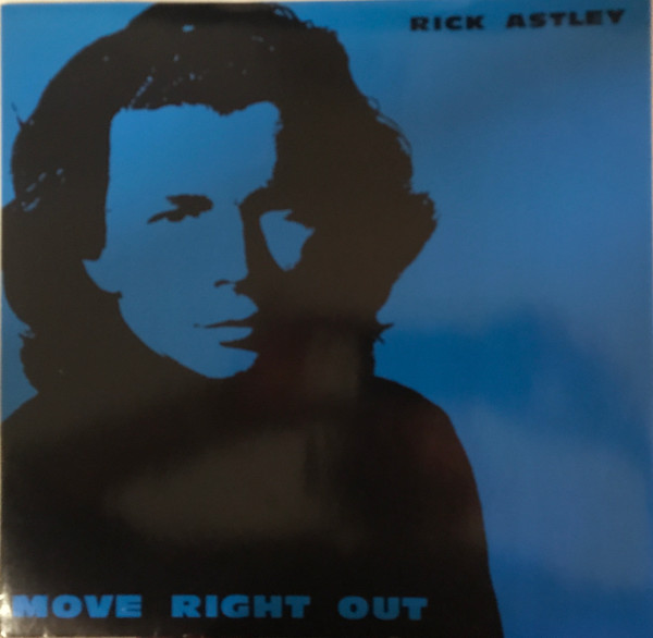 Rick Astley - Move Right Out | RCA (PT 44408)