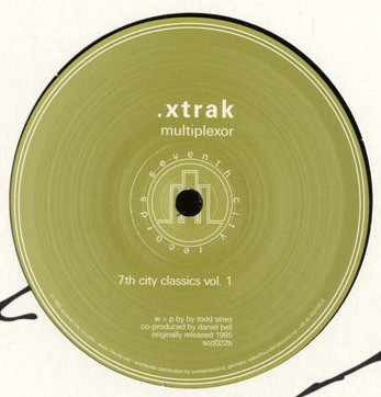 Brother From Another Planet / .xtrak - 7th City Classics Vol. 1 | 7th City (SCD 022) - 2 Brother From Another Planet / .xtrak - 7th City Classics Vol. 1 | 7th City (SCD 022) - 2