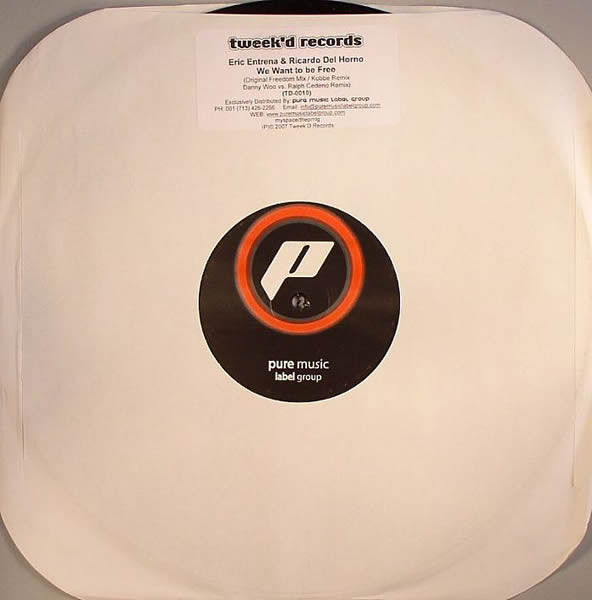 Eric Entrena & Del Horno - We Want To Be Free | Tweek'd Records (TD-0010)