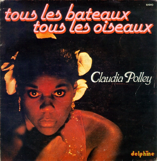 Claudia Polley - Tous Les Bateaux Tous Les Oiseaux | Delphine (64043)
