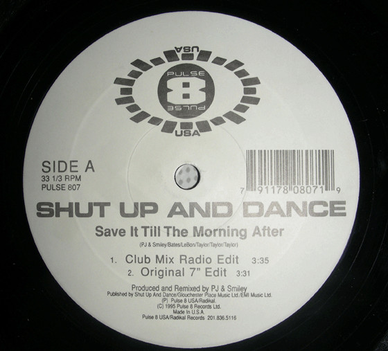 Shut Up & Dance - Save It Till The Morning After | Pulse 8 USA (PULSE 807)