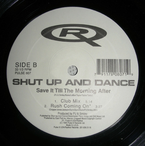 Shut Up And Dance - Save It Till The Morning After | Pulse 8 USA (PULSE 807) - 2