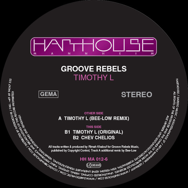 Groove Rebels - Timothy L | Harthouse Mannheim (HH MA 012-6) - main Groove Rebels - Timothy L | Harthouse Mannheim (HH MA 012-6) - main