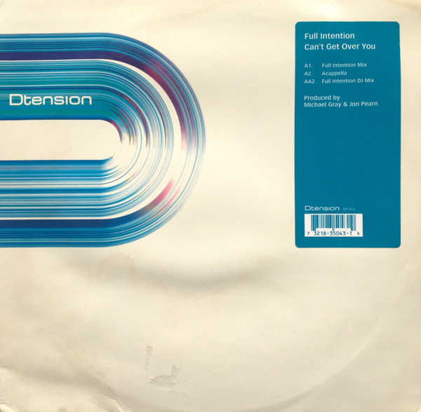 Full Intention - Can't Get Over You | Dtension (DT 013)