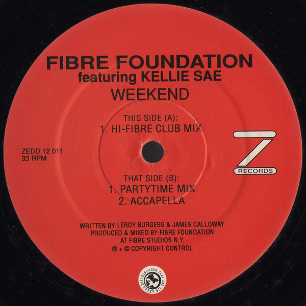 Fibre Foundation Featuring Kelli Sae - Weekend | Z Records (ZEDD 12 011)