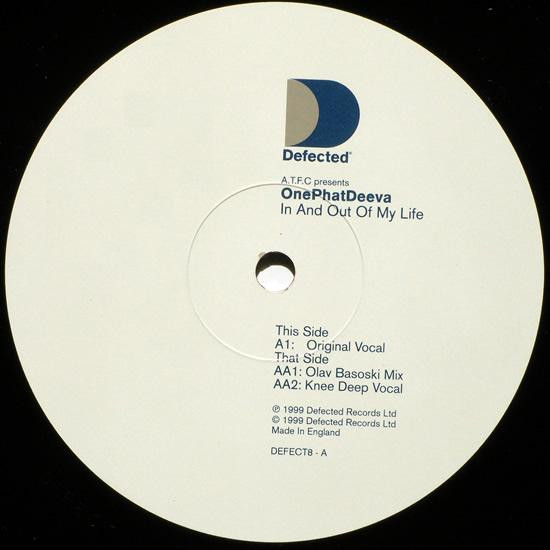 ATFC Presents OnePhatDeeva - In And Out Of My Life | Defected (DEFECT8) - 4 ATFC Presents OnePhatDeeva - In And Out Of My Life | Defected (DEFECT8) - 4
