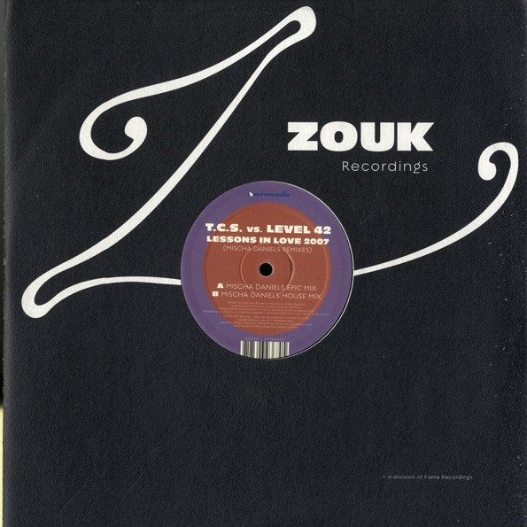 T.C.S. Vs. Level 42 - Lessons In Love 2007 | Zouk Recordings (ZOUK001)