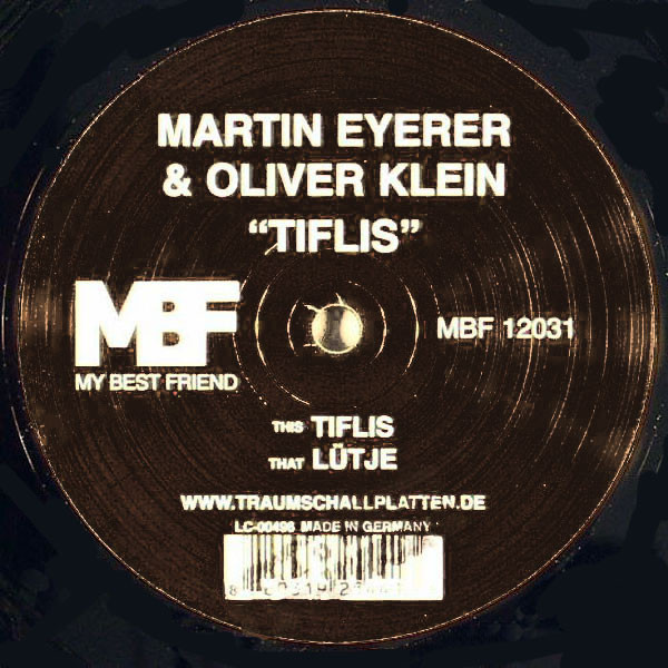 Martin Eyerer & Oliver Klein - Tiflis | My Best Friend (MBF 12031) - main