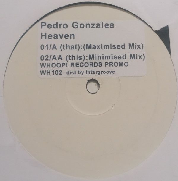 Pedro Gonzales - Heaven | Whoop! Records (WH102)