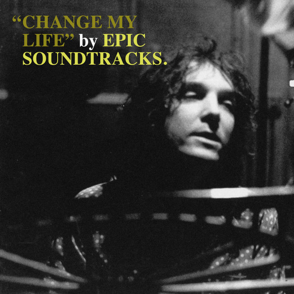 Epic Soundtracks - Change My life LP | Mapache Records (MAPANC003LP) - main