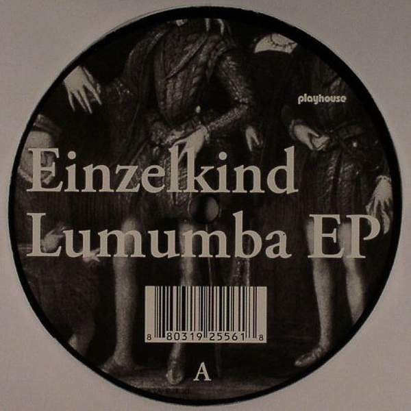 Einzelkind - Lumumba EP | Playhouse (PLAY136)