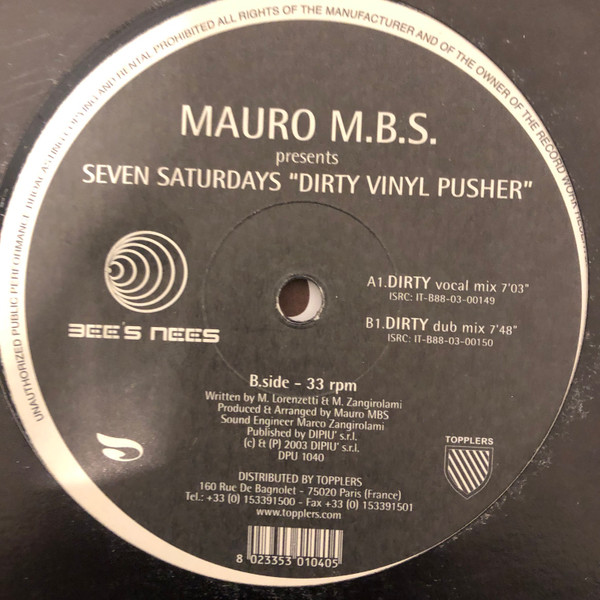 Mauro M.B.S. presents Seven Saturdays - Dirty Vinyl Pusher | Bee's Nees (DPU 1040) - 2