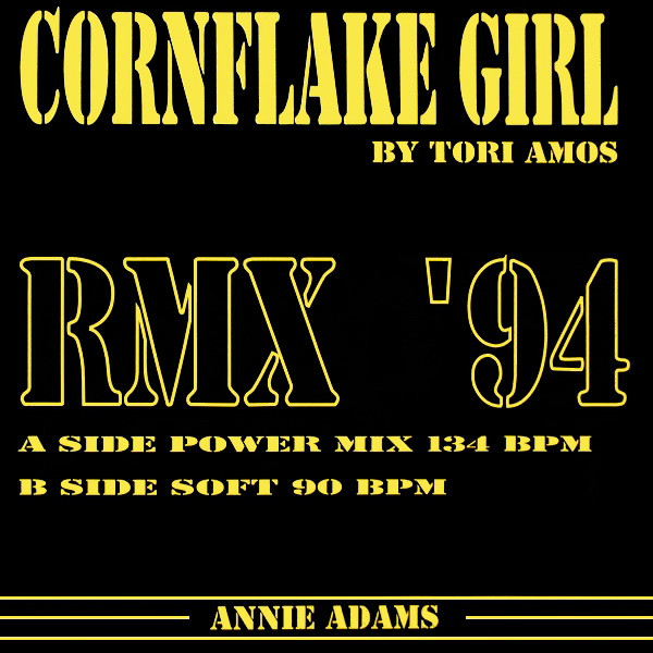 Annie Adams - Cornflake Girl Rmx '94 | Remix Records (RMX 12718)