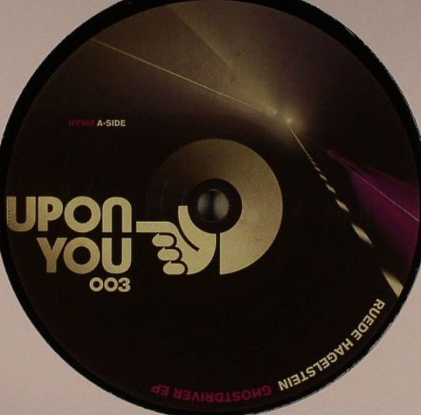 Ruede Hagelstein - Ghostdriver EP | Upon.You (UY003) - 2