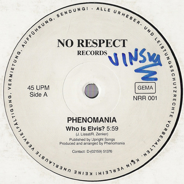 Phenomania - Who Is Elvis? | No Respect Records (NRR 001) - main