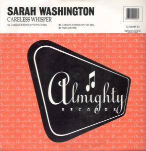 Sarah Washington - Careless Whisper | Almighty Records (12 ALMY 43) Sarah Washington - Careless Whisper | Almighty Records (12 ALMY 43)