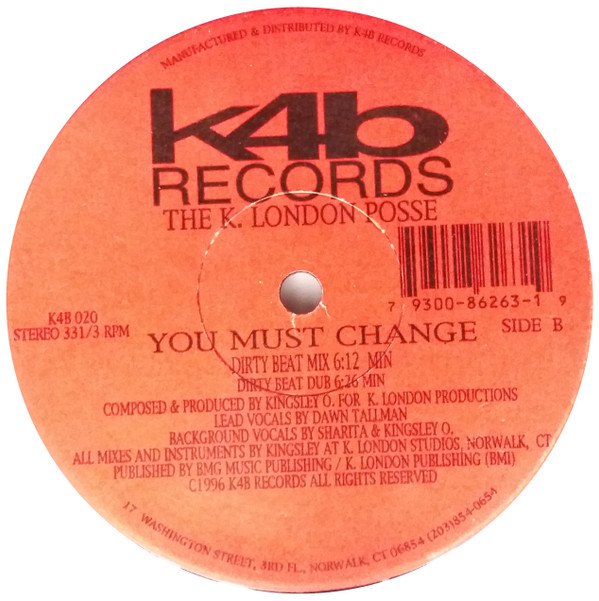 The K. London Posse - You Must Change | K4B Records (K4B 020) - 3 The K. London Posse - You Must Change | K4B Records (K4B 020) - 3