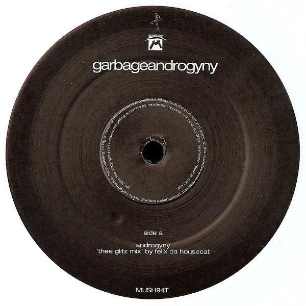 Garbage - Androgyny Remixes | Mushroom (MUSH94T) - 3