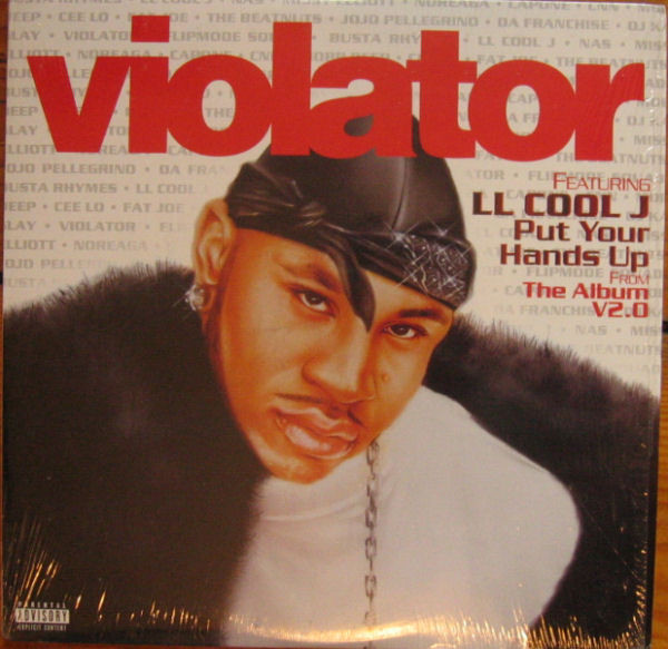 Violator Featuring LL Cool J - Put Your Hands Up | Violator Records (44 79599)