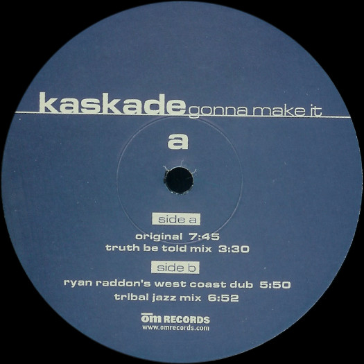 Kaskade Featuring Rob Wannamaker - Gonna Make It | OM Records (om-098sv) - 3