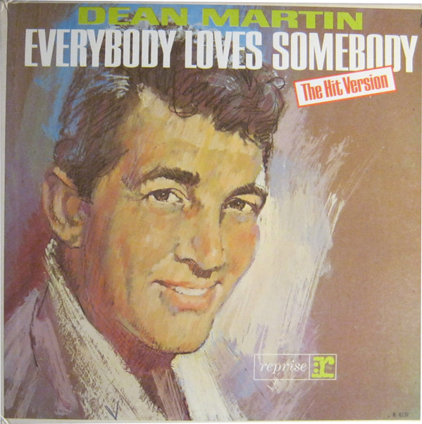 Dean Martin - Everybody Loves Somebody | Reprise Records (R-6130) - main