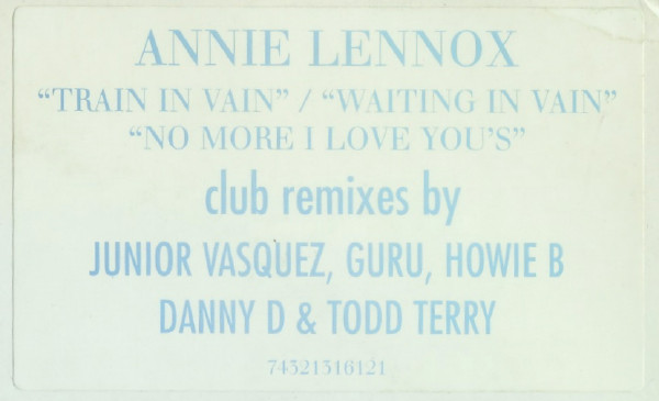 Annie Lennox - Train In Vain / Waiting In Vain / No More "I Love You's" | RCA (74321 316121) - 7