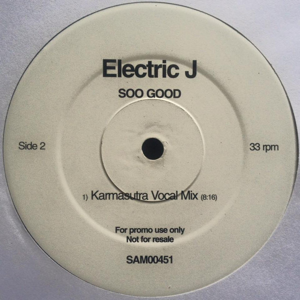 Electric J - Soo Good | WEA (SAM00451) - 2