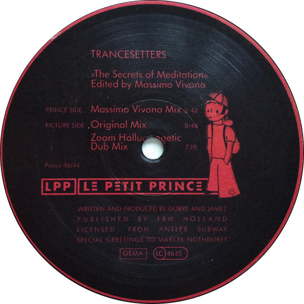 Trancesetters - The Secrets Of Meditation | Le Petit Prince (Prince 96/44) - main