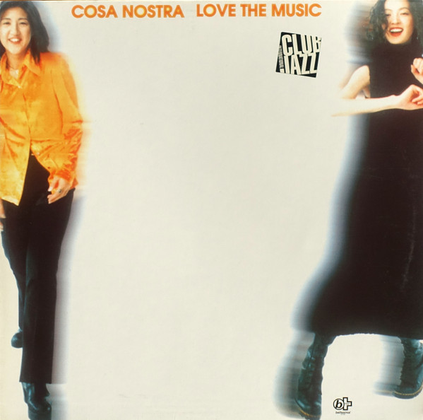 Cosa Nostra - Love The Music | 99 Records (9019)