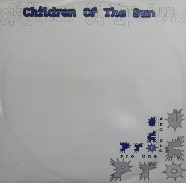 Children Of The Sun - Pro One | DMD (DMD 018)