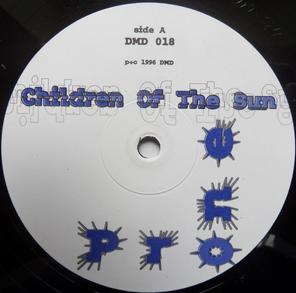 Children Of The Sun - Pro One | DMD (DMD 018) - 2