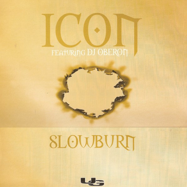 Icon Featuring DJ Oberon - Slowburn | UG (UG009) - main Icon Featuring DJ Oberon - Slowburn | UG (UG009) - main