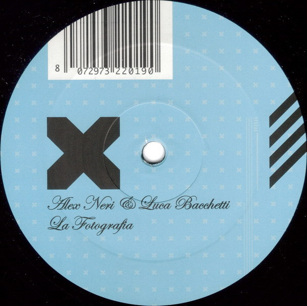 Alex Neri & Luca Bacchetti - La Fotografia | Tenax Recordings (tnx022) - main Alex Neri & Luca Bacchetti - La Fotografia | Tenax Recordings (tnx022) - main