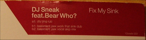 DJ Sneak Feat. Bear Who? - Fix My Sink | Credence (12credx033) - 3