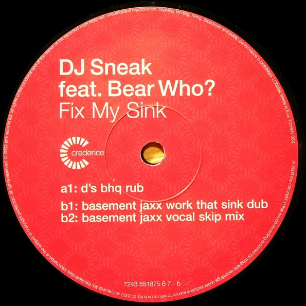 DJ Sneak Feat. Bear Who? - Fix My Sink | Credence (12credx033) - 4